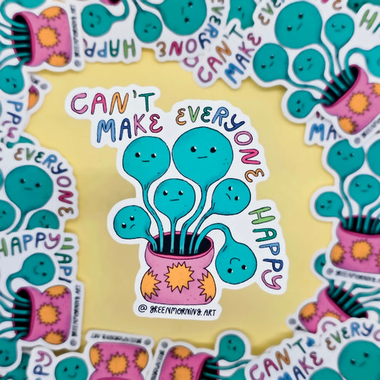 Can’t Make Everyone Happy