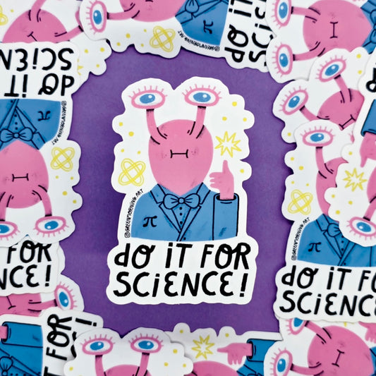 Do It For Science!